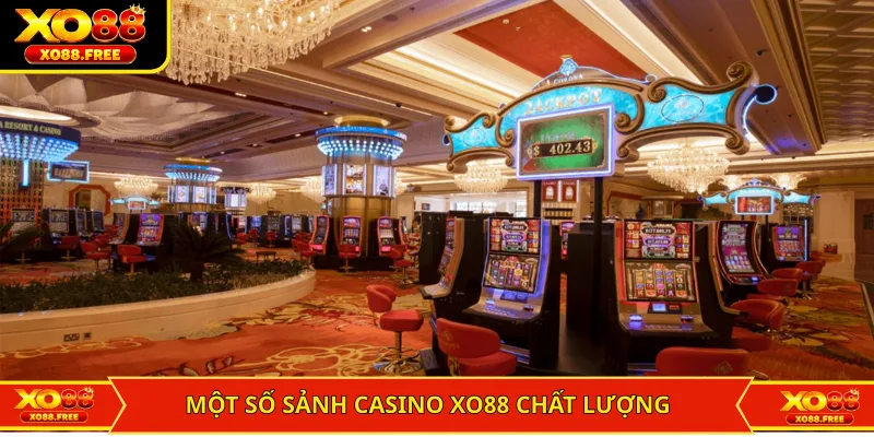 Một số sảnh casino XO88 chất lượng
