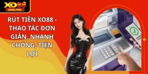 Rút tiền xo88