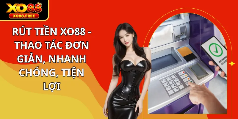 Rút tiền xo88