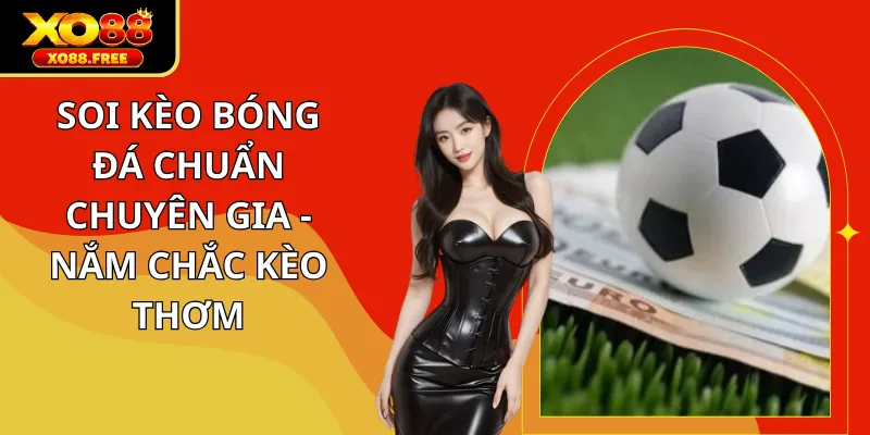 Soi kèo bóng đá