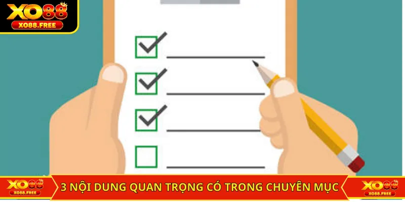 3 nội dung quan trọng có trong chuyên mục