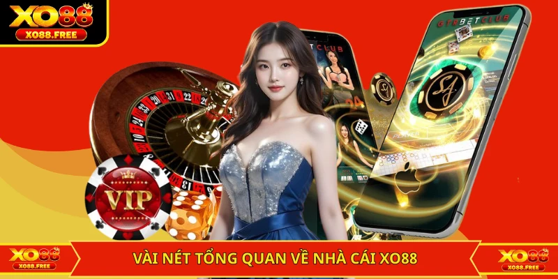 Vài nét tổng quan về nhà cái XO88